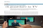 Tablet rivoluziona il modo di guardare la TV · con il televisore attraverso il telecomando finisce per interferire ... Sky Go è l’applicazione per iPad per vedere e programmare