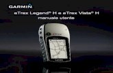 eTrex Legend H e eTrex Vista H - Garmin International | Homestatic.garmin.com/pumac/eTrexLegendH_ITmanualeutente.pdf · 2009-01-29 · quando non viene utilizzata ... manuale utente