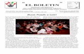 El Boletin, No. 128 (dicembre 2006) 1 EL BOLETIN · La Befana? Neanche per sogno! La “Tooth Fairy”? Ma scherziamo? No, no no, aspettiamo solo lui, quel vec- ... mento è andato
