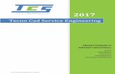 Tecno Cad Service Engineering · Struttura Organizzativa Lorganigramma di TCS è quello riportato a pagina seguente. TCS ha una struttura flessibile indirizzata a soddisfare clienti