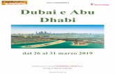 Dubai e Abu Dhabi - cralitaliatec.it · In viaggio verso Al Ain, si potrà ammirare l'affascinante e sempre mutevole scenario del deserto su entrambi i lati. Sulla strada per le montagne