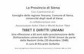 Associazione Italia -Tibet e World Action Tibet TIBET E ... fileOgni individuo ha diritto alla vita , alla libertà ed alla sicurezza della propria persona. Articolo 4 Nessun individuo