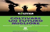 Coltivare un futuro migliore - Oxfam Italia · L’editing del testo è a cura di Mark Fried. La traduzione italiana del rapporto è a cura di Alicia ... 41 Tempo di ricominciare