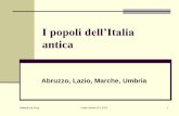I popoli dell’Italia antica - UNI3IBLIOS dell'Italia antica 3.pdf · assorbite dal latino, anch’esso dello stesso ceppo linguistico. ... Alba Longa e capostipite della famiglia