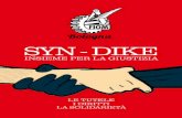 SYN - DIKE - fiom-bologna.org · La busta paga pag. 6 Permessi speciali pag. 13 Tutela della lavoratrice pag. 16 ... l’attività dell’azienda e che si svolgono presso istituti