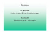 Normativa DL 193/2006 Codice europeo dei medicinali veterinaricampus.unibo.it/37878/5/slides_discenti_'10.pdf · •denominazione del medicinale, dosaggio e forma farmaceutica •usi