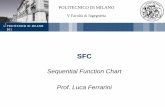 Sequential Function Chart Prof. Luca Ferrarini · ... passaggio tra un passo e l’altro durante l ... (divergenza) e una “fine” (convergenza) Introduzione; Elementi Base; Operatori