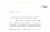 Digital Libraries - DEIagosti/papers/2012/2012-digital-libraries-Mondo... · biblioteche digitali, settore che nasce da quello della automazione biblioteche per poi evolversi in un