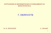 Dai numeri naturali ai numeri decimali - dsv.unisi.it · •Il concetto di derivata di una funzione è uno dei più importanti e fecondi di tutta la matematica sia per le implicazioni