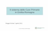 Il sistema delle Cure Primarie in Emilia-Romagnabiblioteca.asmn.re.it/allegati/Corso mmg... · Regione ed Enti locali, in materia di politiche sanitarie e sociali; attività istruttoria
