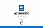 AZ HOLDING · AZ Holding, Full Credit Servicer indipendente, opera nella gestione dei crediti deteriorati in tutti gli asset class (corporate, unsecured e real ... Il grafico sottostante