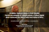 Perché uno studente di Comunicazione e Culture Digitali ...vincenzomoretti.nova100.ilsole24ore.com/wp-content/uploads/sites/... · Università di Napoli Suor Orsola Benincasa, 16