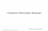 I Sistemi Informativi Bancari - homepage — Unifeunife.it/ing/lm.infoauto/sistemi-informativi/allegati/i...La funzione Sistemi Informativi deve essere in grado di progettare un sistema