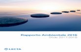 Rapporto Ambientale 2016 - cmspro.lecta.com · Una responsabilità che viene assunta non solo nei centri produttivi ma che ... della cellulosa che Lecta utilizza per la produzione