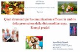 Quali strumenti per la comunicazione efficace in ambito della ... FED/FED 2017/FED... · promuovere e valorizzare i principi della dieta mediterranea e in particolare della dieta