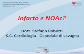 CONVEGNO REGIONALE AIAC LIGURIA in collaborazione con … Infarto e NOAc (1).pdf · Cardiologia - Ospedale di Lavagna In collaborazione con: 118 Genova, 2 Dicembre 2017 . Infarto
