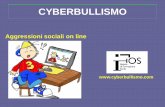CYBERBULLISMO - download.istella.itdownload.istella.it/user/5210713b227819425f000055/originals/2fc0dc... · Aggressioni sociali on line . ... Con il termine cyberbullismo si identificano