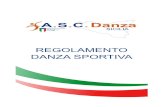 REGOLAMENTO DANZA SPORTIVA SICILIA fileBalli “Team-Dance ... rilasciati soprattutto in relazione all‟appartenenza della categoria e classe. Lo scrutinatore Elabora i voti dei giudici
