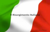 Il Risorgimento Italiano · Garibaldi e l’Impresa dei Mille (maggio/settembre 1860) Garibaldi con un insieme di ... organizzava la spedizione in centro Italia, rassicurando