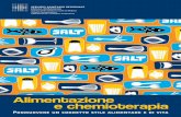 Alimentazione e chemioterapia - amonovecomuni.itamonovecomuni.it/documenti/alimentazione e chemioterapia.pdf · Alimentazione e chemioterapia promuovere un corretto stile alimentare