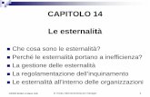 CAPITOLO 14 Le esternalità - labsi.org · Le esternalità all’interno delle organizzazioni ... RIASSUNTO DELLA PUNTATA PRECEDENTE ... economia (2) I SOSTENITORI DELL ...