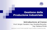 Gestione della Produzione Industriale - unibg.it - Introduzione al... · Il quadro di Pianificazione, Programmazione e Controllo della Produzione Slide 4-9: analisi di dettaglio dei