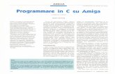 coordinamento di Andrea de Prisco Programmare in C su Amiga · gestione della memoria, ovverosia co-me chiedere (allocare) memoria al siste-ma e come restituirla (rilasciare). Liste