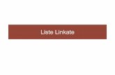 Liste Linkate - lascuolainrete.it file•L’uncino in termini di gestione della memoria èsemplicemente una variabile ... • I linguaggi che hanno l’uso esplicito dei puntatori