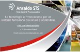 V. P. Innovation Project Email: nadia.mazzino@ansaldo-sts - MAZZINO - Le tecnologie e l... · di monitoraggio con sistemi di pianificazione e programmazione. ... il calcolo del peso