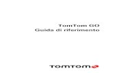 TomTom GO Guida di riferimento - produktinfo.conrad.com · Comando vocale (Speak & Go) 68 ... In questa guida di riferimento verranno indicate tutte le informazioni essenziali relative
