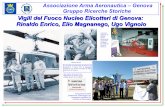 Vigili del Fuoco Nucleo Elicotteri di Genova: Rinaldo ... · Il Corpo Nazionale dei Vigili del Fuoco è stata la prima amministrazione statale, dopo l'Aeronautica Militare, ad utilizzare