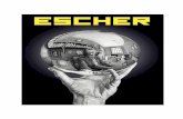 Dossier infanzia primaria Escher - ic15bologna.it1).pdf · Per la scuola dell’infanzia, ... Escher anche in viaggio era molto elegante, ... anche nell’arte è necessaria la disciplina,