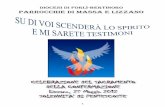 Diocesi di Forlì-Bertinoro Parrocchie di MASSA e LIZZANO · Parrocchie di MASSA e LIZZANO. 2 ... gli impegni che ti assumi ricevendo la ... Sono compiuti i giorni e lo Spirito Santo