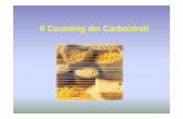 Il Counting dei Carboidrati - webalice.it Mattei 2/Counting cho.pdf · Sapere cosa sono i carboidrati e quali sono gli alimenti che li contengono ... tuberi, frutta, latte, bevande