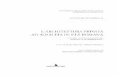 L’ARCHITETTURA PRIVATA AD AQUILEIA IN ETÀROMANApaduaresearch.cab.unipd.it/5151/1/SLAVAZZI.pdf · Soprintendenza per i Beni Archeologici del Friuli Venezia Giulia (Aut. del 24/02/2012,