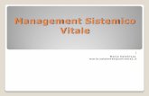Management Sistemico Vitale - web.uniroma1.it gestione... · Essa è una misura della relazione tra variazione del reddito e variazione della produzione (indicata dalla variazione