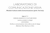 LABORATORIO DI COMUNICAZIONE VISIVA - AMS Campuscampus.unibo.it/163121/1/01_Lezione1_low1.pdf · LABORATORIO DI COMUNICAZIONE VISIVA! Modulo Culture della Comunicazione (prof. Formia)!!!