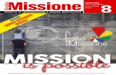 MENSILE DI INFORMAZIONE E AZIONE MISSIONARIA · ... si celebra a Brescia il ... 27 _ Giornata Missionaria Mondiale ... FESTIVAL DELLA MISSIONE 37 _ Perchè la missione è possibile