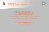 23 NOVEMBRE 2013 11 GENNAIO 2014 11 DICEMBRE 2013 - … · Dario Cuccolo – Istituto Minotauro. ORIENTAMENTO UNIVERSITARIO • incontri con Docenti universitari • partecipazione