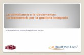La Compliance e la Governance: un framework per la ... · Disposizioni di Vigilanza –La Funzione di conformità, Banca d’Italia - 10 luglio 2007 Efficaci assetti organizzativi