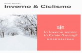 Inverno e Ciclismo - s3-eu-west-1.amazonaws.come+Ciclismo.pdf · Inverno & Ciclismo. Prima Parte ... Ho potuto programmare, agire, controllare, cambiare le varie metodologie di allenamento