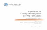 L’esperienza del Catalogo Interregionale dell’Alta Formazione · Gestione della progettazione e dello sviluppo/erogazione di nuovi prodotti e servizi ! Gestione della ricerca