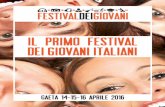 il primo festival dei giovani italiani - ipdepace.com · si alimenta con incontri e dibattiti in scuole ed Università non-ché attraverso una piattaforma social, per trovare il suo