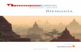 Novembre 2018 - Aprile 2019 Birmania · Tiziano Terzani, indimenticato gior- ... relle con ogni genere di articoli, di templi dipinti di rosso, di risto-rantini e di piccoli artigiani.