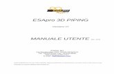ESApro 3D PIPING - BricsCAD: 2D & 3D CAD software with ... · MANUALE UTENTE (rev. 12.0) ... modo univoco tutte le informazioni tecniche e geometriche ... informazioni necessarie