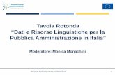 Tavola Rotonda Dati e Risorse Linguistiche per la Pubblica ...lr-coordination.eu/sites/default/files/Italy/9-0_Tavola Rotonda... · • Lessicologia e Lessicografia • Abstract:
