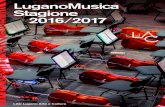 LuganoMusica Stagione 20162017 · 2017-03-28 · Segue alle 22.30 Late Night Modern ... Napoli del ‘700 mentre l’ Accademia di Santa Cecilia suonerà sotto ... per l’unico loro