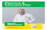 Piperina & Curcuma Plusdiariopiperina.com/da/piperina.pdf · di oggi. Dimagrire è facile, ... è il risultato di anni di ricerca e delle più moderne tecniche di laboratorio che