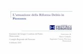 Lattuazione della Riforma Delrio in Piemonte · 3 Struttura generale della legge «Delrio» La riforma degli Enti Locali èla legge n. 56 del 7 aprile 2014, cd. «Legge Delrio»,