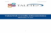 TaleteWeb Cartella Infermieristica - TaleteWeb: sistemi di ... Cartella Infermieristica.pdf · TaleteWeb Cartella Infermieristica 4 Anagrafiche Tramite le maschere del menù Anagrafiche